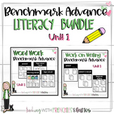 Benchmark Advance Literacy Bundle- Unit 1