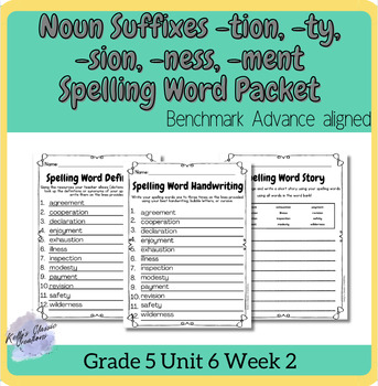 Preview of Benchmark Advance Noun suffixes Spelling Word Practice Fifth Grade Unit 6 Week 2