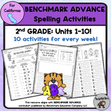 Benchmark Advance Spelling Activities Bundle for SECOND GRADE Units 1-10