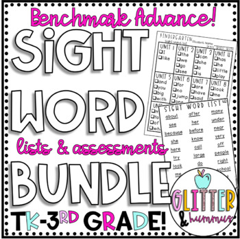 Preview of Benchmark Advance TK-3rd Grade Sight Word LISTS & ASSESSMENT BUNDLE