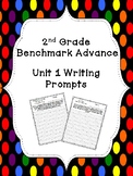Benchmark Advance Unit 1 Writing Prompts (2nd Grade)