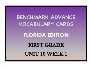 Preview of Benchmark Advance Unit 10 Week 1 Vocabulary & Picture Cards