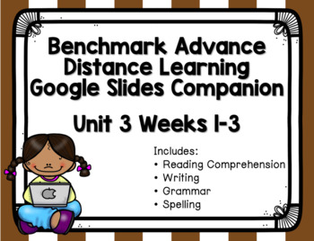 Preview of Benchmark Advance Unit 3 Bundle Distance Learning Google Slides Companion