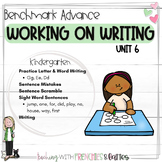 Benchmark Advance Unit 6- Work on Writing