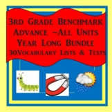 Benchmark Advance Vocabulary List/Tests Third Grade 30 weeks!