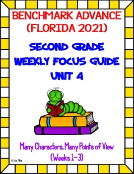 Preview of Benchmark Advance Weekly Focus Guide - Unit 4 - 2nd Grade (FL 2021-22 edition)