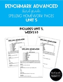 Benchmark Advanced - Unit 5 Spelling Homework Pages (Third Grade)
