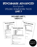 Benchmark Advanced - Unit 7 Spelling Homework Pages (Third Grade)
