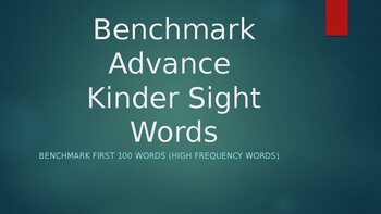 Preview of Benchmark First 100 Words (High-Frequency Words) Sight Words