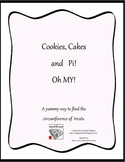 Cookies, Cake and Pi, Oh My!
