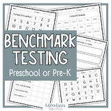 Benchmark Testing | Preschool, Pre-K, or Kindergarten Assesment