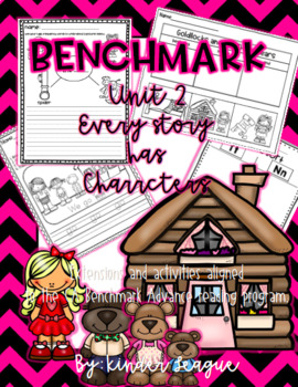 Preview of Benchmark Unit 2- "Every Story has Characters" Activities and Extensions by KL