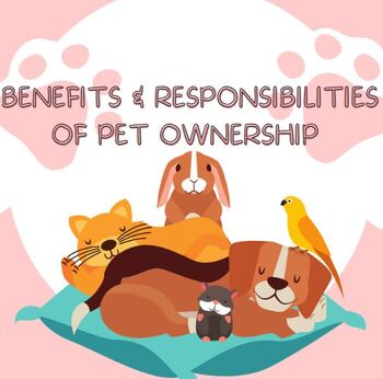 Preview of Benefits and Responsibilities of Pet Ownership Interactive Slides