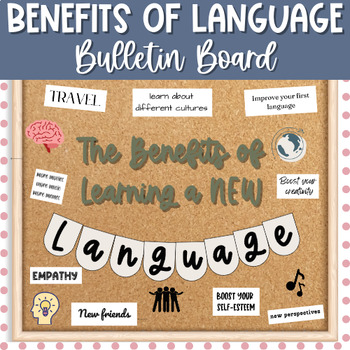 Preview of Benefits of Language Learning Bulletin Board | Classroom Decor | Back to School