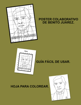 Benito Juárez Póster Colaborativo by Elvia Montemayor -Nest- | TPT