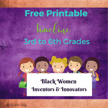 Preview of Women In History: Black Inventors and Innovators Timeline FREE printable