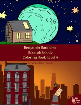 Preview of Benjamin Banneker & Sarah Goode Coloring Book—Level A