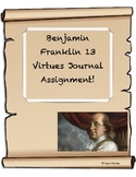 Benjamin Franklin 13 Virtues Journal Assignment