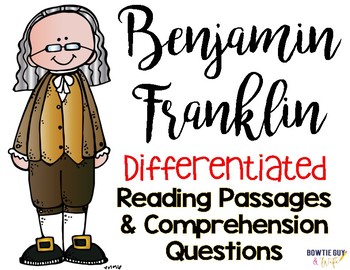 Preview of Benjamin Franklin Differentiated Reading Passages and Comprehension Questions