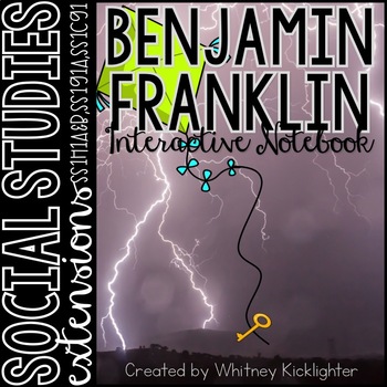 Preview of Benjamin Franklin Interactive Notebook (SS1H1a, SS1H1b, SS1G1a, SS1CG1)