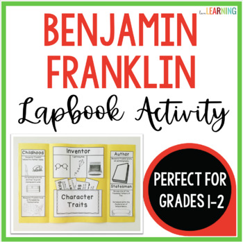 Preview of Benjamin Franklin Lapbook and Packet - 2 Versions for Easy Differentiation