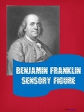 Benjamin Franklin - Sensory Figure