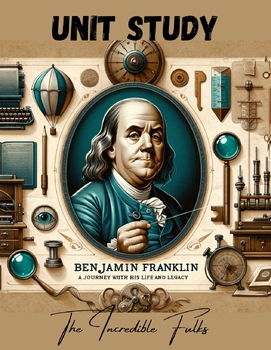 Preview of Benjamin Franklin Unit Study