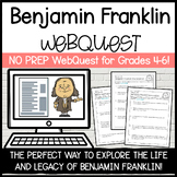 Benjamin Franklin WebQuest | A NO PREP Benjamin Franklin Activity