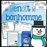 Benoit bonhomme visite la salle de classe: A Letter Writin