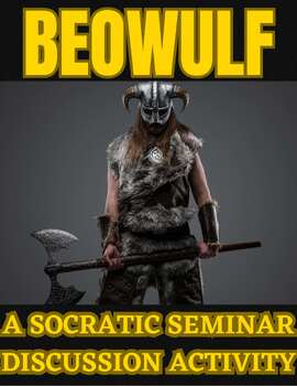 Preview of Beowulf: A Socratic Seminar Discussion Activity
