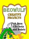 Beowulf Creative Projects: Pick From 5 Projects and Rubrics