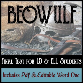 Preview of Beowulf Final Test for LD and ELL Students