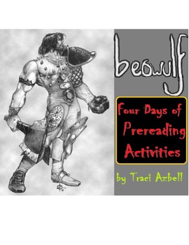 Preview of Beowulf: 4 Scripted Prereading Activities w/ Hand Outs and Optional Assignments