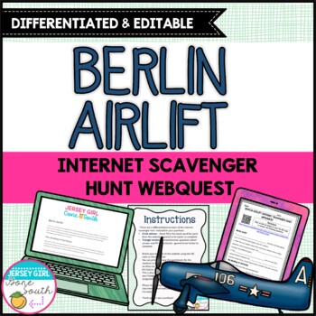 Preview of Berlin Airlift Cold War Differentiated Internet Scavenger Hunt WebQuest Activity