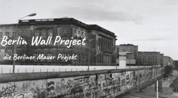 Preview of Berlin Wall Project