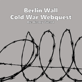 Berlin Wall Cold War Webquest
