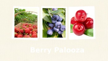 Preview of Berry Palooza Nutrition Education