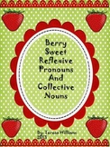 Berry Sweet Reflexive Pronouns and Collective Nouns