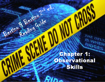 Preview of Bertino Forensics 2e. Reading Guide - Chapter 1: Observation Skills