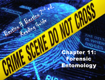 Preview of Bertino Forensics 2e. Reading Guide - Chapter 11: Forensic Entomology