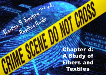 Preview of Bertino Forensics 2e. Reading Guide - Chapter 4: A Study of Fibers and Textiles