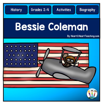 The Life Story of Bessie Coleman Biography Unit by Heart 2 Heart Teaching