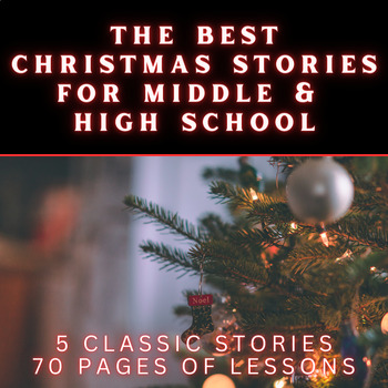 Preview of Best Christmas Stories for Middle & High School: 70 Pages of Lesson Plans