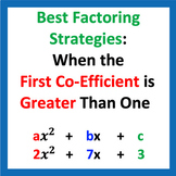 Best Factoring Strategies:  When the First Coefficient is 