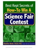 Best Kept Tips & Secrets: How to Win at the Science Fair -