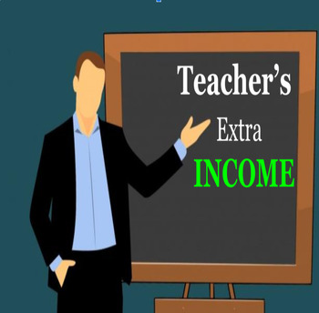 Preview of Best Way to Earn Extra money for TEACHERS