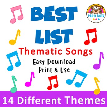Preview of Best Thematic Songs List Preschool & Kinder