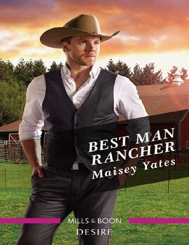 Preview of Best Man Rancher by Maisey Yates for-free✅