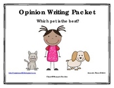 Best Pet Opinion / Tell Why / Argumentative Writing Packet