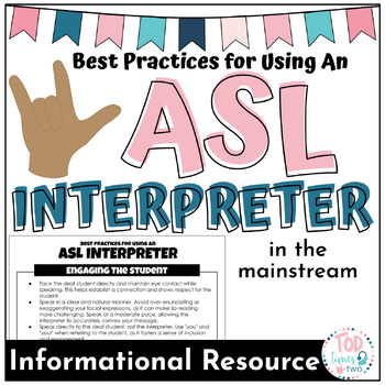 Preview of Best Practices for using an ASL Interpreter | INSERVICE RESOURCE | Deaf Ed